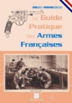 Le guide pratique des armes Francaises